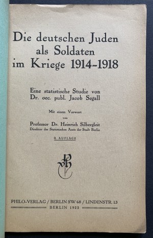 [Niemieccy Żydzi jako żołnierze w wojnie 1914-1918] Die deutschen Juden als Soldaten im Kriege 1914-1918. Berlin [1922]