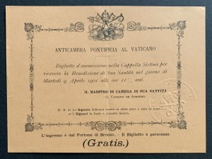 [WATYKAN] ANTICAMERA PONTIFICIA AL VATICANO [Bilet wstępu do Kaplicy Sykstyńskiej w celu otrzymania Błogosławieństwa Jego Świątobliwości] Watykan [1901]