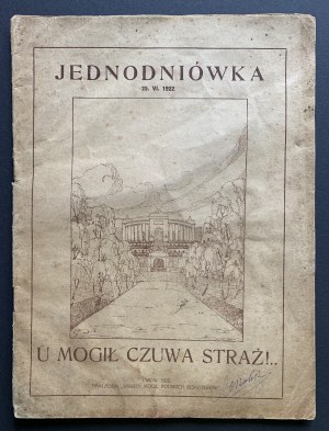 [LWÓW] JEDNODNIÓWKA. U mogił czuwa straż ! Lwów, 25 VI 1922.