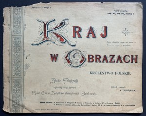[VARŠAVA a okolie] KRAJ W OBRAZACH - KINGSTWO POLSKIE. Zbierka fotografií najpozoruhodnejších miest, štvrtí, pamiatok staroveku a umeleckých diel. Varšava [1898].