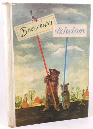 BRZECHWA DZIECIOM pubblicato nel 1965 e illustrato da Szancer