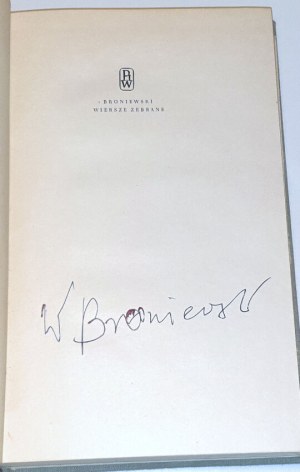 BRONIEWSKI- WIERSZE ZEBRANE autografo dell'autore