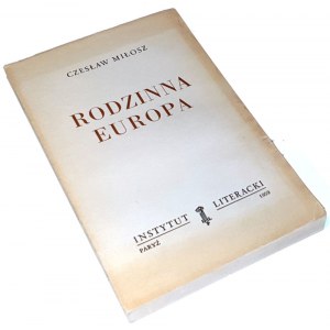 MIŁOSZ - RODZINNA EUROPA wyd.1 Paryż 1959