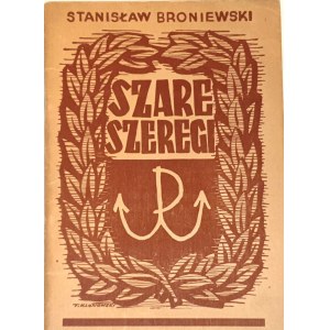 BRONIEWSKI - SZARE SZEREGI