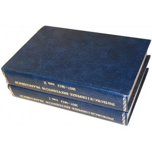 ISTRUZIONI E DEPUTATI DEI RESIDENTI FRANCESI A VARSAVIA 1807-1813 Vol. 1-2 ed. 1914