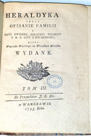 THE HERALDICTIONS OF FAMILY vol. III ed. 1795