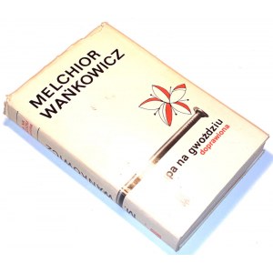 WAŃKOWICZ- ZUPA NA GÓ£DZIU DOPRAWN autograph by the author 3rd ed.