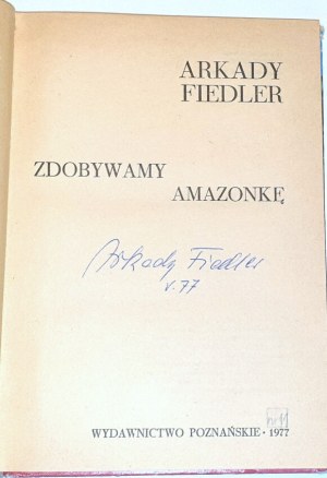 FIEDLER- ZDOBYWAMY AMAZONKA Autogramm des Autors