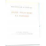 LEPECKI- JÓZEF PIŁSUDSKI NA SYBERJI- dřevořezby CHROSTOWSKI- BEAUTIFUL ALBUM