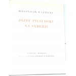 LEPECKI- JÓZEF PI£SUDSKI NA SYBERJI- woodcuts CHROSTOWSKI- BEAUTIFUL ALBUM