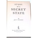 KARSKI - STORY OF A SECRET STATE 1. vydání, Boston [USA] 1944