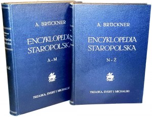 BRUCKNER- ENCYKLOPEDIA STAROPOLSKA original TOM I-II [complete]