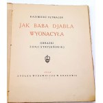 TETMAJER- JAK BABA DIABŁA WYONACYŁA Obrazki Zofja Stryjeńska