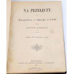 WITKIEWICZ - NA PRZEŁĘCZY 1891r. xilografie