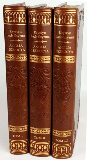 LACH-SZYRMA - ANGLETERRE ET ECOSSE Vol. 1-3 [complet en 3 volumes] éd. 1828-29