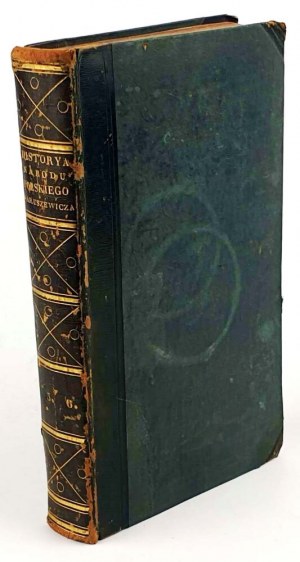 NARUSZEWICZ- HISTOIRE DE LA NATION POLONAISE vol. V-VI. Nouvelle édition par Jan Nep. Bobrowicz 1836