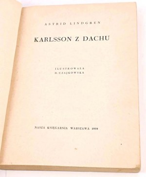 LINDGREN - KARLSSON Z DACHU wyd.1 z 1959