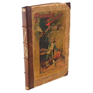 SWIFT - GULIVEROVE CESTY NA LILIPUTY A OLBRZYMES farebné ilustrácie 1908