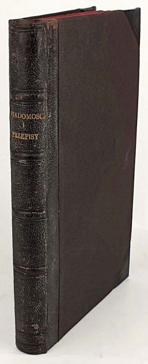1560 DŮLEŽITÉ ZNALOSTI A PŘEDPISY V TECHNICKÝCH, PRŮMYSLOVÝCH, ZEMĚDĚLSKÝCH A HOSPODÁŘSKÝCH oborech vyd. 1867