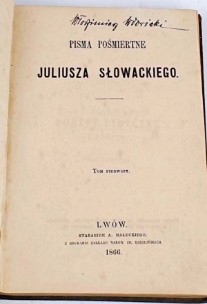 SŁOWACKI- PISMA POŚMIERTNE voll. 1-3 pubbl. 1866 PRIMA STAMPANTE
