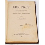 KRASZEWSKI - KRÓL PIAST t.1-2 [vollständig in 1 Bd.]