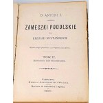 DR. ANTONI J. (ROLLE) - ZAMECZKI PODOLSKIE T. 1-3 wyd. 1880
