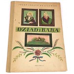 KRASZEWSKI- DZIAD I BABA illustrated by Siemaszko 1956.