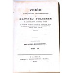 NIEMCEWICZ - Zbiór PAMIĘTNIKÓW HISTORYCZNYCH O DAWNEJ POLSZCZE 1838 vol. 1-4. Nesignovaná vazba Antoni Oehl