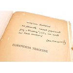 EURYPIDES TRAGEDYE vols. 1-3 [complete in 3 vols.] Dedication by Jan Kasprowicz!