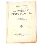 MAKUSZYŃSKI - NAJWESELSZE OPOWIADANIA ilustr. Walentynowicza 1930 dedykacja Autora