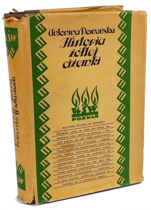 DOMAŃSKA- HISTÓRIA ŽLTÉHO KRUHU vydaná v roku 1939, ilustrovaná Lelou Pawlikowskou