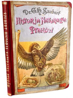 SCHUBERT - STORIA NATURALE DEGLI UCCELLI, pubblicazione del 1900.