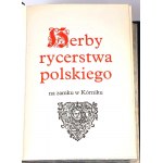 HERBY RYCERSTWA POLSKIEGO na Zamku w Kórniku vol. I-II