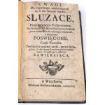 [GUIDA PER GLI SCAPOLI SU COME CONQUISTARE LA MANO DI UNA FANCIULLA,] - PODGORZANIN [ALEKSANDER PAWEŁ ZATORSKI]- OSSERVAZIONI ALLA PRESA DI COSCIENZA DELLA FELICITÀ CONIUGALE CHE SERVE 1768