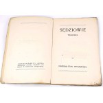 WYSPIAŃSKI - SĘDZIOWIE TRAGEDYA 1907, wyd.1, autograf Kornela Makuszyńskiego