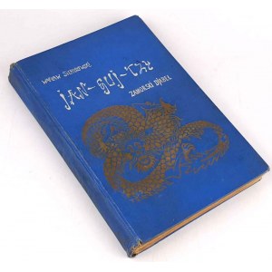 SIEROSZEWSKI - (JAN-GUJ-TZY). ZAMORSKI DIABEŁ wyd.1, 1909