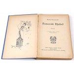 SIEROSZEWSKI - (JAN-GUJ-TZY). ZAMORSKI DIABEL issue 1, 1909