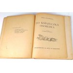 KONOPNICKA- TO KSIĄŻECZKA OSOBLIWA 1927 ilustracje Gawińskiego