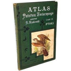 DYAKOWSKI- ATLAS OF THE ANIMAL STATE part II BIRDS 1905