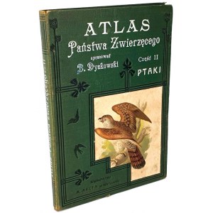 DYAKOWSKI - ATLAS DES TIERSTAATES Teil II VÖGEL 1905