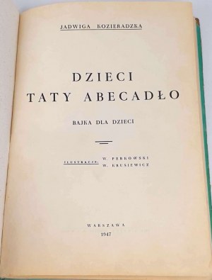 KOZIERADZKA - TATÍNKOVY DĚTI ABECADŁO 1947