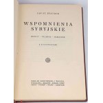 BYSTROŃ- WSPOMNIENIA SYRYJSKIE Bejrut-Palmira-Damaszek 1928 ilustr.