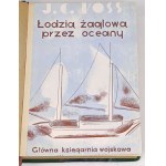 VOSS- ŁODZIĄ ŻAGLOWĄ PRZEZ OCEANY 1933