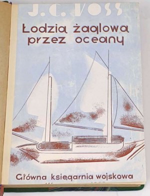 VOSS- ŁODZIĄ ŻAGLOWĄ PRZEZ OCEANY 1933
