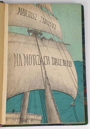 ZARUSKI - NA MORZACH DALEKICH Cards from the diary of a Polish sailor 1929