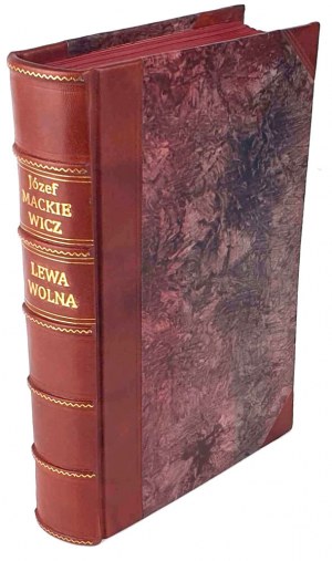 MACKIEWICZ- LEWA WOLNA éditeur 1965.