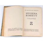 HOJNACKI - HIGJENA I KOSMETYKA KOBIETY publ. 1924 bellezza. Rilegatura a cura di Karol Wójcik Introligator-Krakow