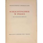 DWORZACZEK - SCHLICHTINGOWIE W POLSCE Szkic genealogiczno-historyczny 1938