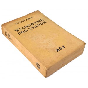 ZWEIG- LA SFIDA SOTTO VERDUN Sciame 1937, 1a ed.