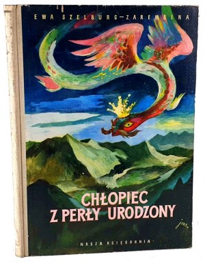 SZELBURG-ZAREMBINA- CHOLOPIEC Z PERŁA URODZONY illustr. Szancer